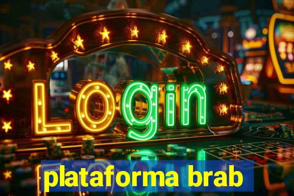 plataforma brab